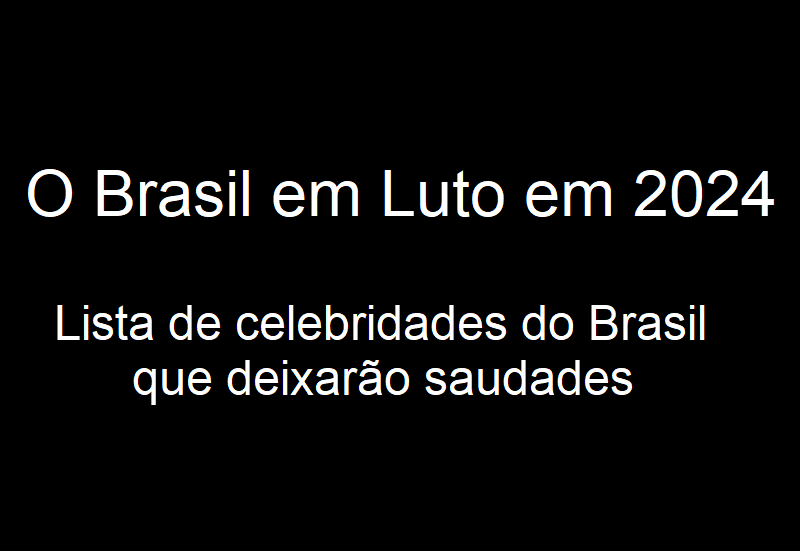 Brasil de Luto